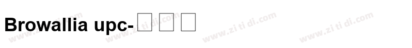 Browallia upc字体转换